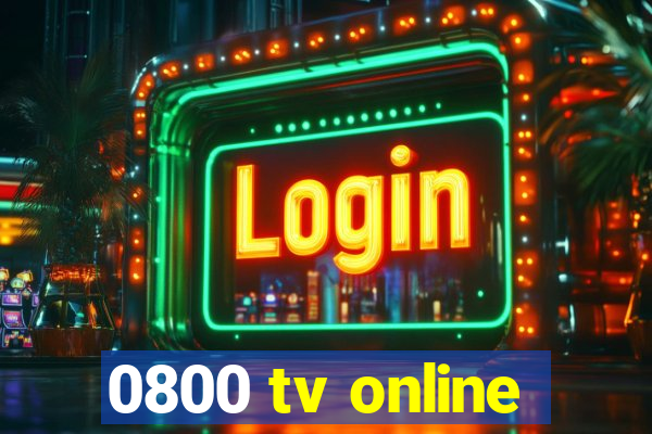 0800 tv online